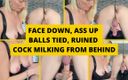Mistress BJ Queen: Face Down, Ass up, Balls Tied Ruined Cock Milking From...