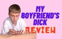 Matty and Aiden: Review of my boyfriend&amp;#039;s dick full video by Matty and...