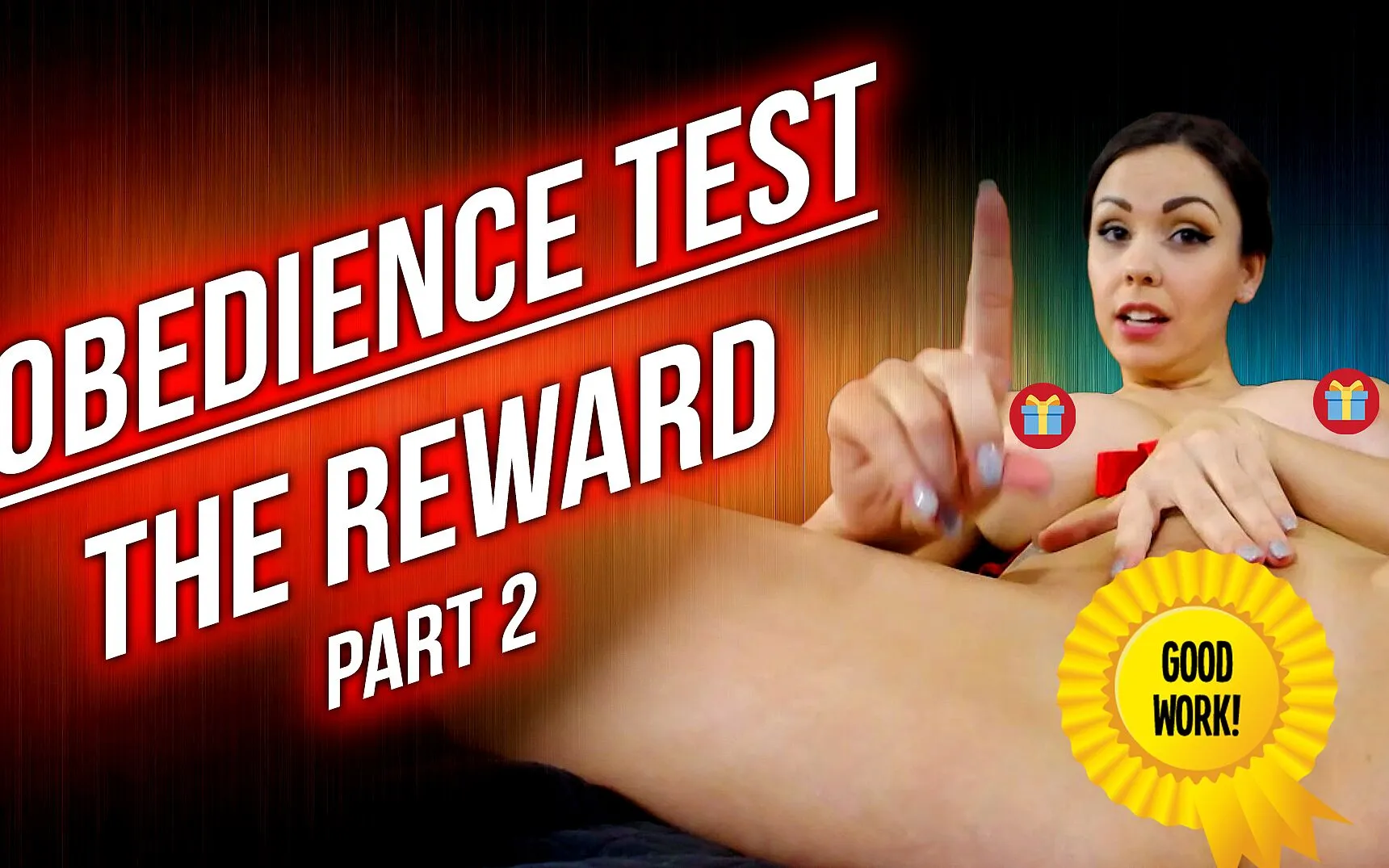 Obedience test - The reward - Part 2