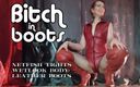 Mistress Online: Bitch in Boots